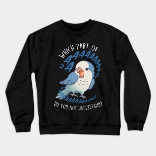 Blue Quaker Parrot Aaaa Crewneck Sweatshirt